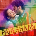 Pareshaan - Romantic Gems - Raghu Dixit Song Download